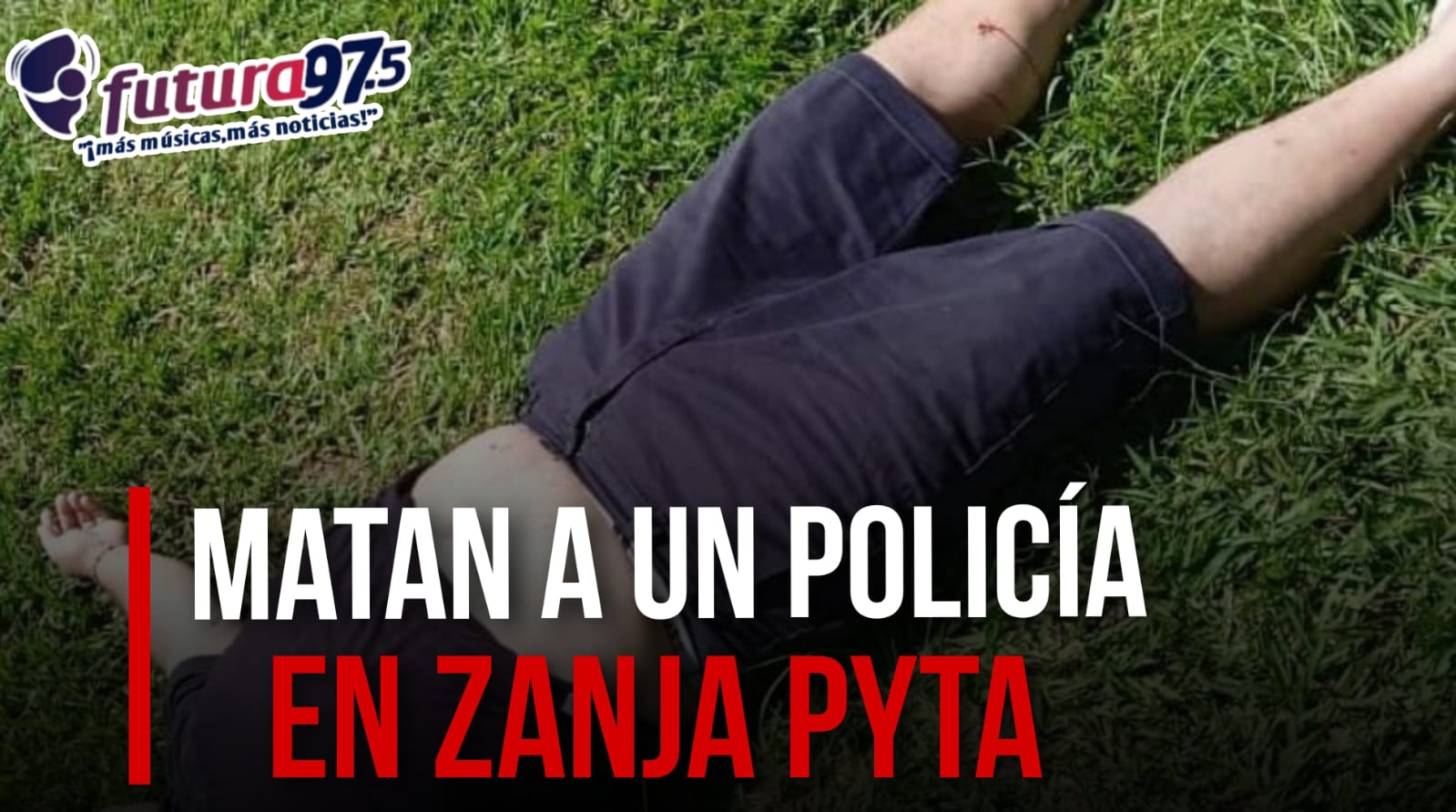 Matan a un policía en Zanja Pyta